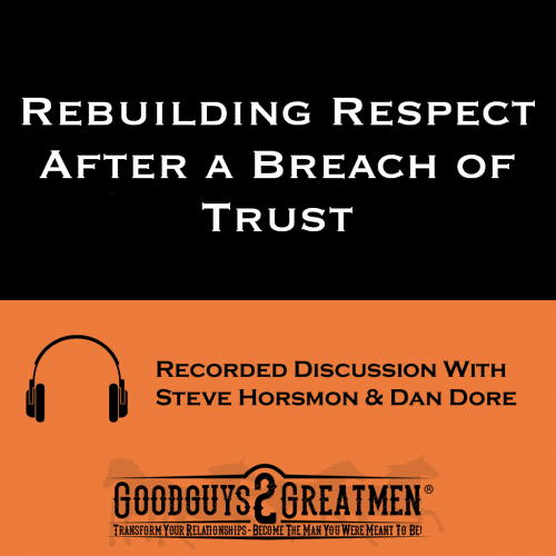 Rebuilding Respect After a Breach of Trust