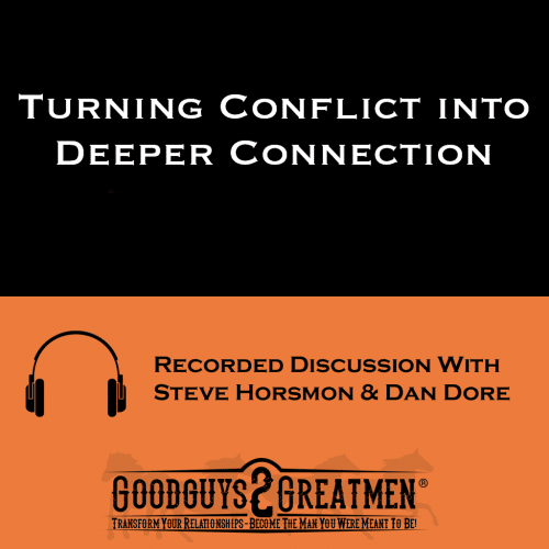 Turning Conflict into Deeper Connection